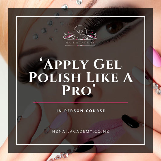 Apply Gel Polish Like a Pro - In-Person Course
